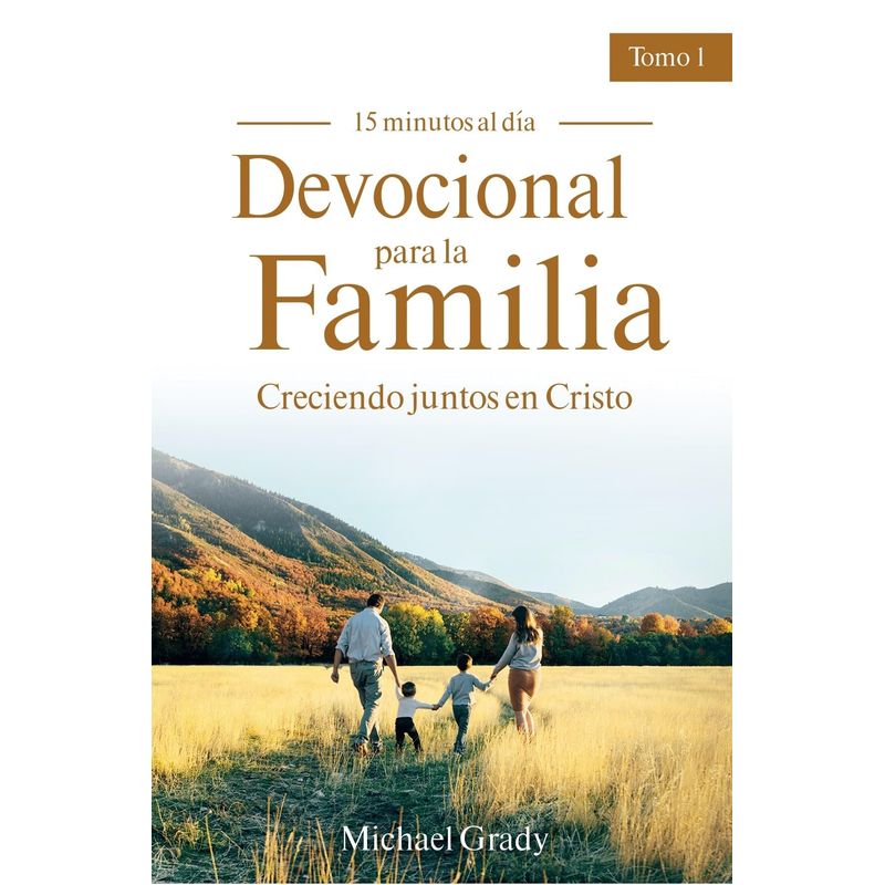 GENERICO - Libro Devocional para la familia tomo 1  - Michael Grady