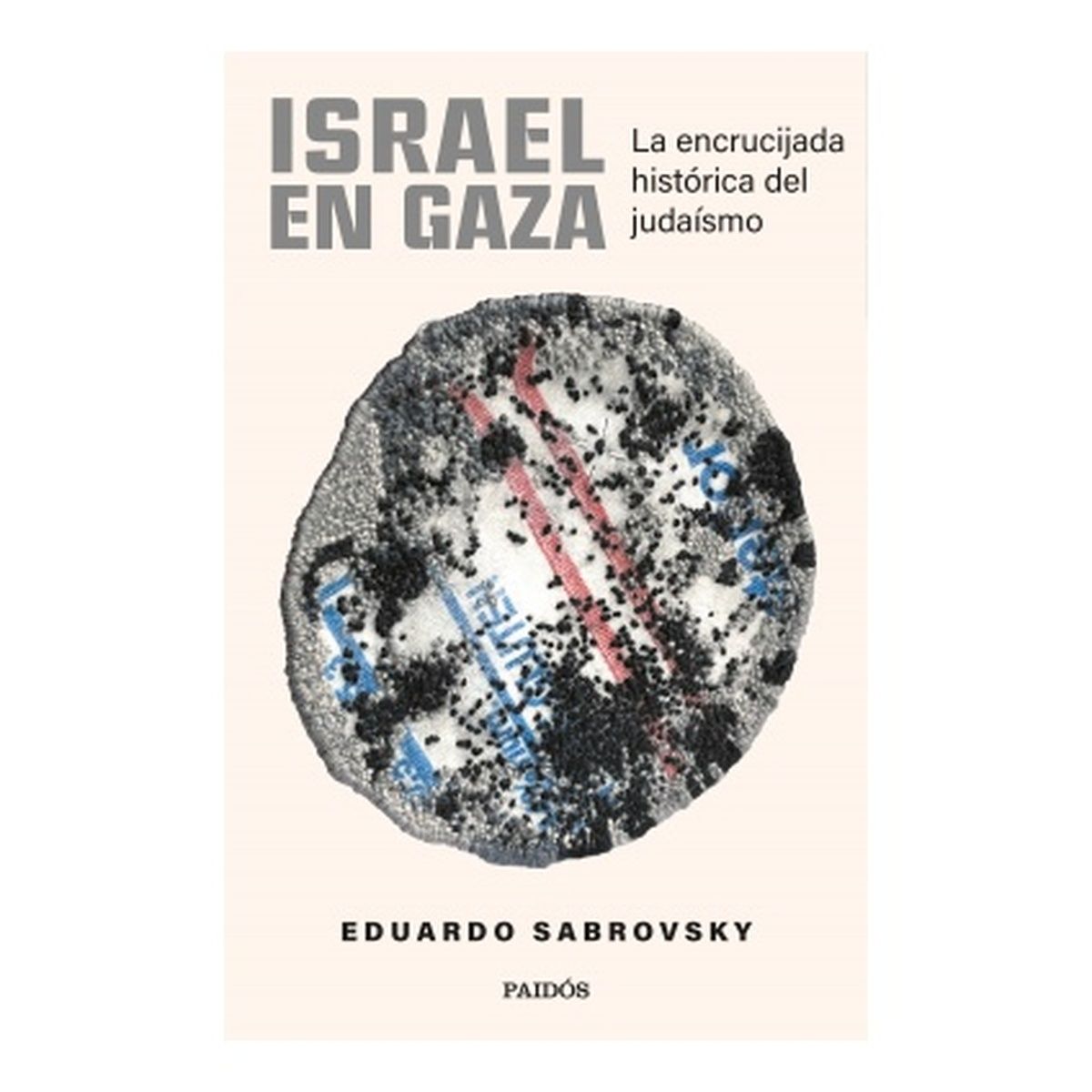 HITWAY MUSIC - ISRAEL EN GAZA TAPA RÚSTICA - EDUARDO SABROVSKY - LIBRO