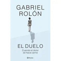 PLANETA - Libro El duelo ( Nueva edición ) - Gabriel Rolón