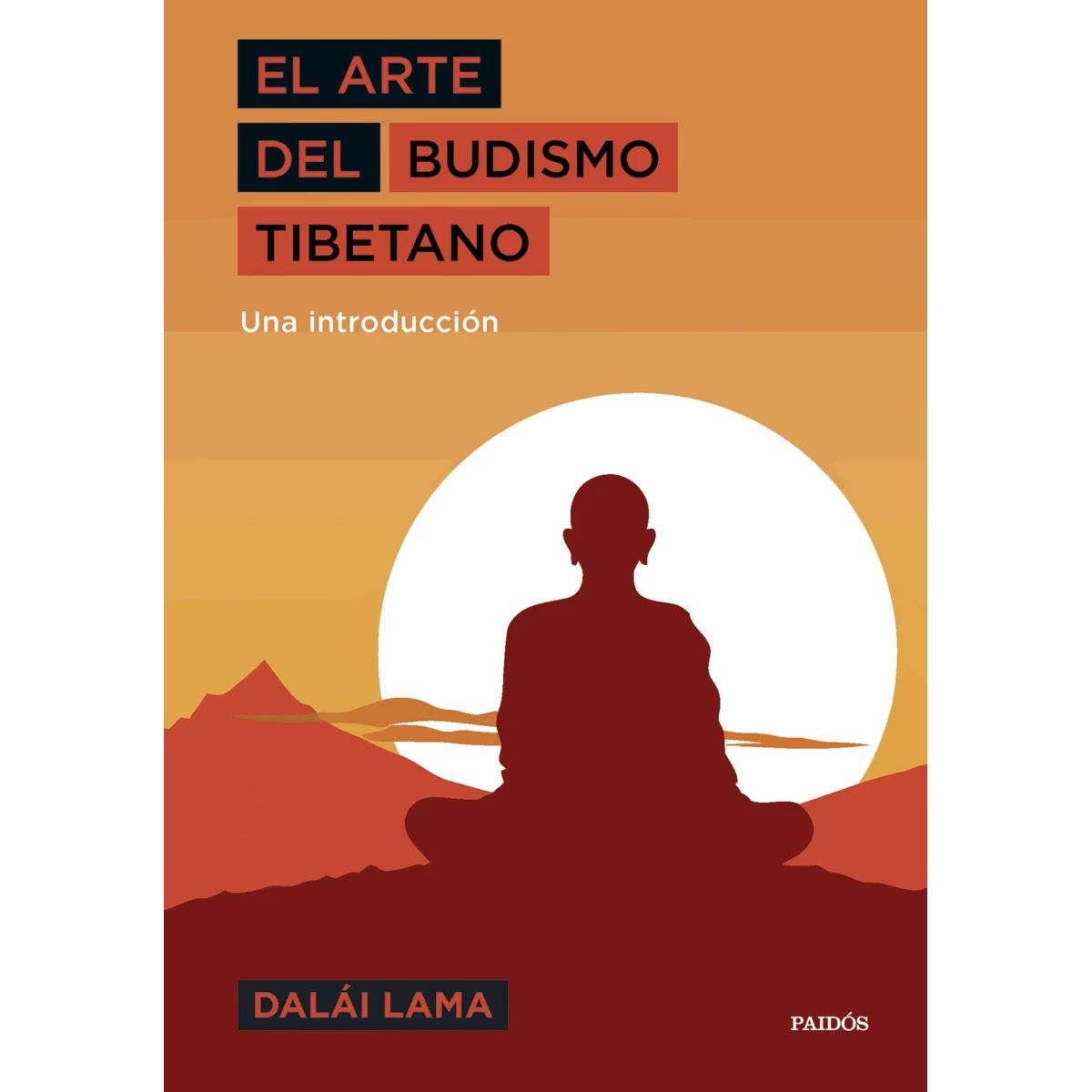 PAIDOS - Libro El arte del budismo tibetano - Dalai Lama