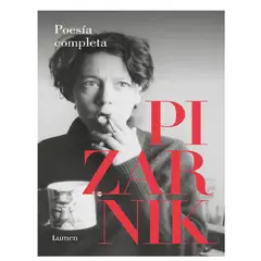 LUMEN - POESIA COMPLETA . AUTOR, PIZARNIK, ALEJANDRA