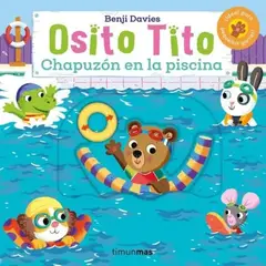TIMUNMAS - Libro Osito Tito. Chapuzón en la piscina - Benji Davies