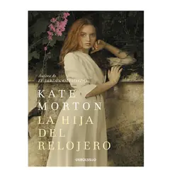 DEBOLSILLO - LA HIJA DEL RELOJERO MORTON, KATE