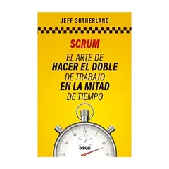 TOP10BOOKS - LIBRO SCRUM EL ARTE HACER DOBLE TRABAJO - JEFF SUTHERLAND