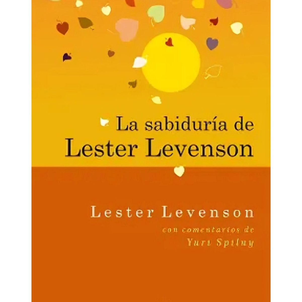 TOP10BOOKS - LIBRO La Sabiduria De Lester Levenson - La Sabiduria De Lester Levenson