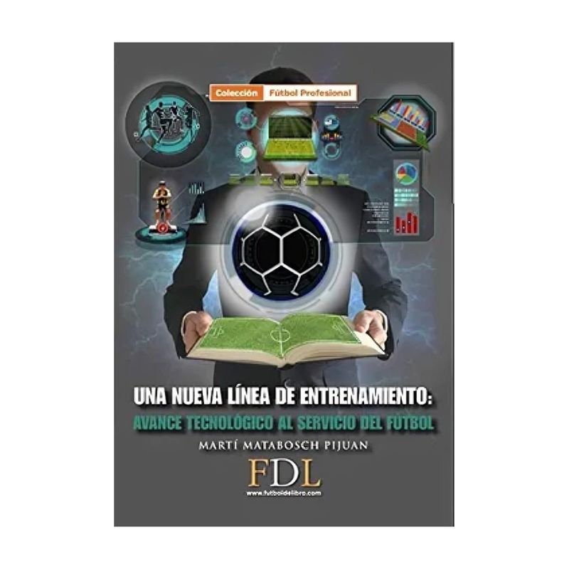 TOP10BOOKS - LIBRO UNA NUEVA LINEA DE ENTRENAMIENTO / MARTÍ MATABOSCH PIJUAN / FUTBOL DE LIB