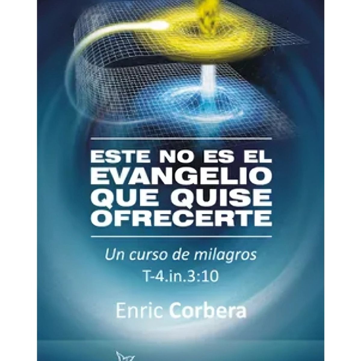 TOP10BOOKS - LIBRO Este No Es El Evangelio Que Quise Ofrecer