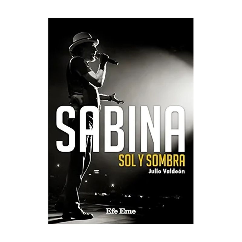 TOP10BOOKS - LIBRO SABINA SOL Y SOMBRA / JULIO VALDEÓN BLANCO / EFE EME