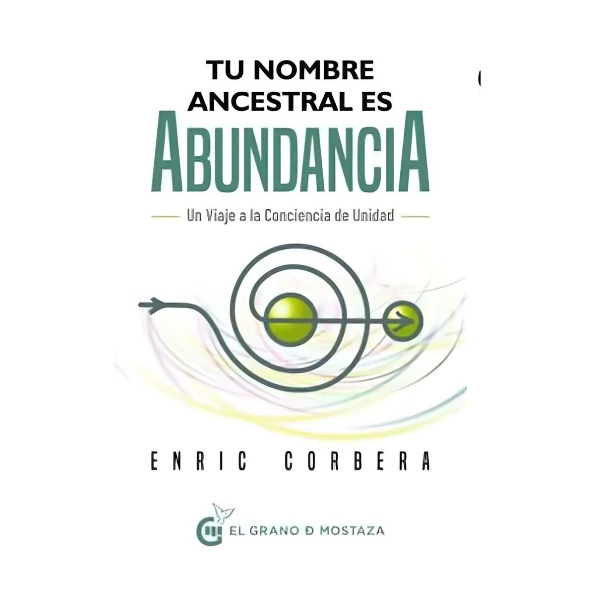 TOP10BOOKS - LIBRO Tu Nombre Ancestral Es Abundancia - Tu Nombre Ancestral Es Abundancia