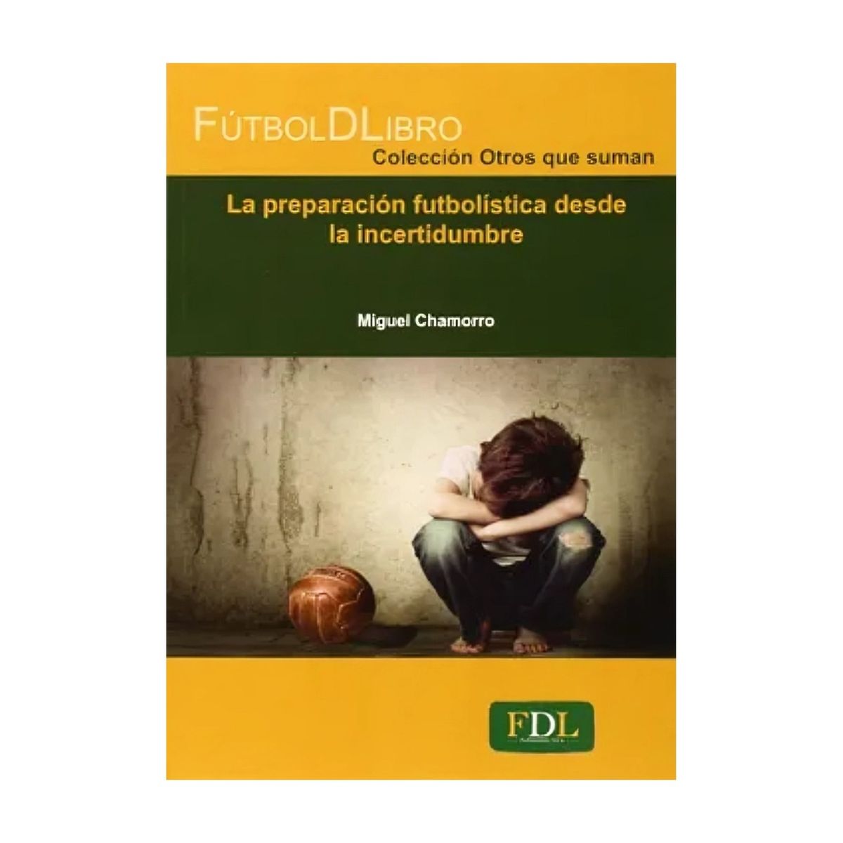 TOP10BOOKS - LIBRO La Preparacion Futbolistica Desde La Incertidumbre