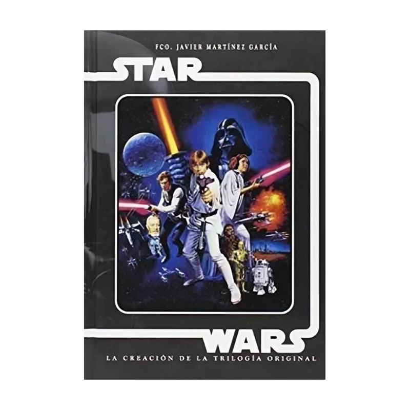 TOP10BOOKS - LIBRO STAR WARS VOL.1 / FRANCISCO JAVIER MARTÍNEZ GARCÍA / DOLMEN - NUEVO