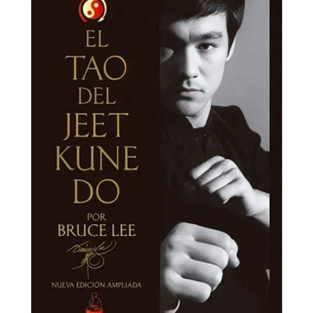 TOP10BOOKS - LIBRO El Tao Del Jeet Kune Do - Bruce Lee