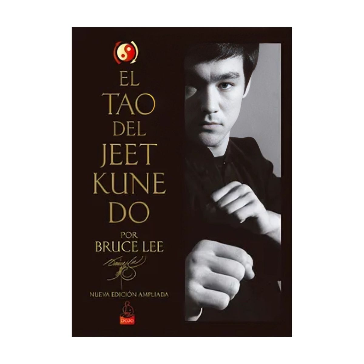TOP10BOOKS - LIBRO El Tao Del Jeet Kune Do - Bruce Lee