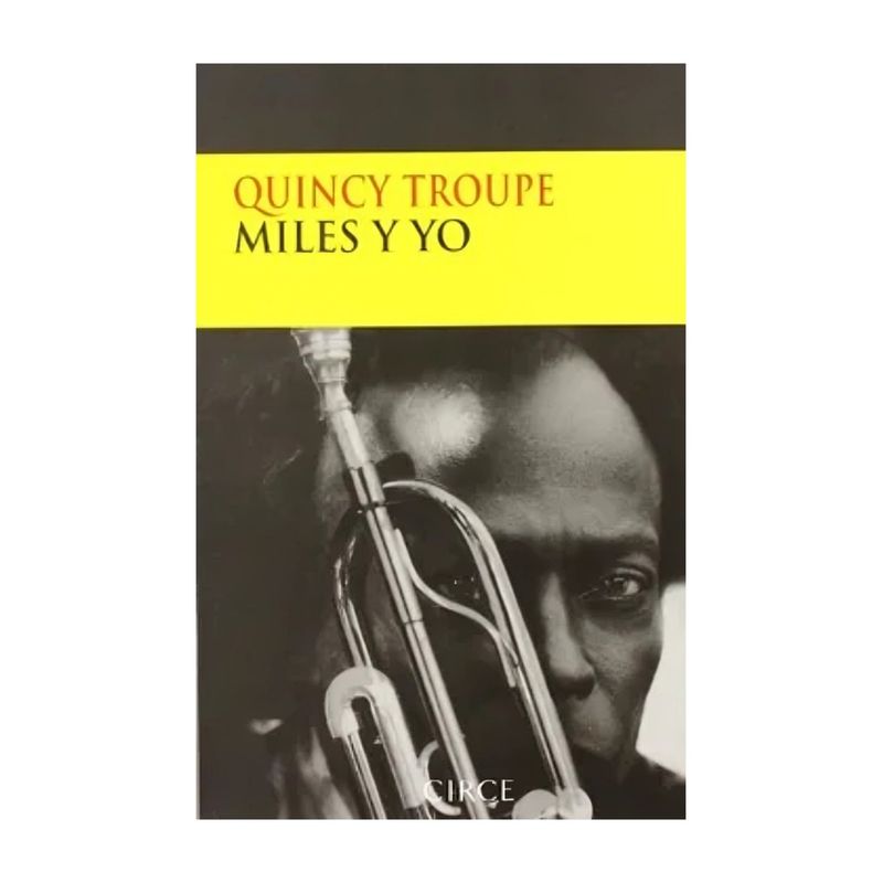 TOP10BOOKS - LIBRO MILES Y YO / QUINCY TROUPE / CIRCE