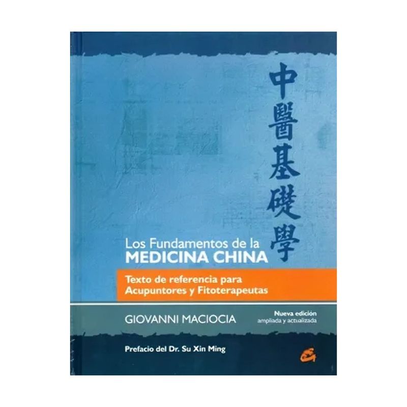 TOP10BOOKS - LIBRO FUNDAMENTOS DE LA MEDICINA CHINA / GIOVANNI MACIOCIA / GAIA EDICIONES