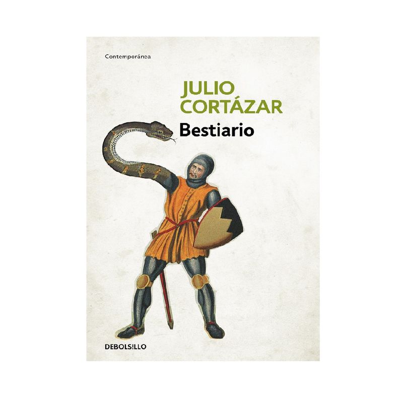DEBOLSILLO - BESTIARIO  AUTOR  CORTAZAR JULIO