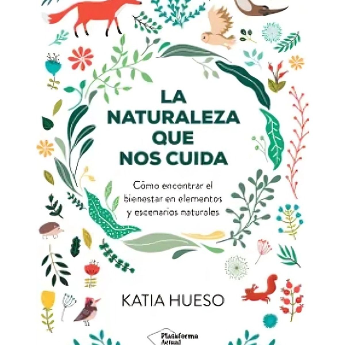 TOP10BOOKS - LIBRO La Naturaleza Que Nos Cuida - La Naturaleza Que Nos Cuida