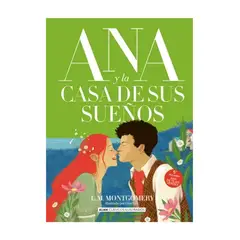 TOP10BOOKS - LIBRO ANA Y LA CASA DE SUS SUEÑOS - L.M. MONTGOMERY / LUCY MAUD MONTGOMERY / AL