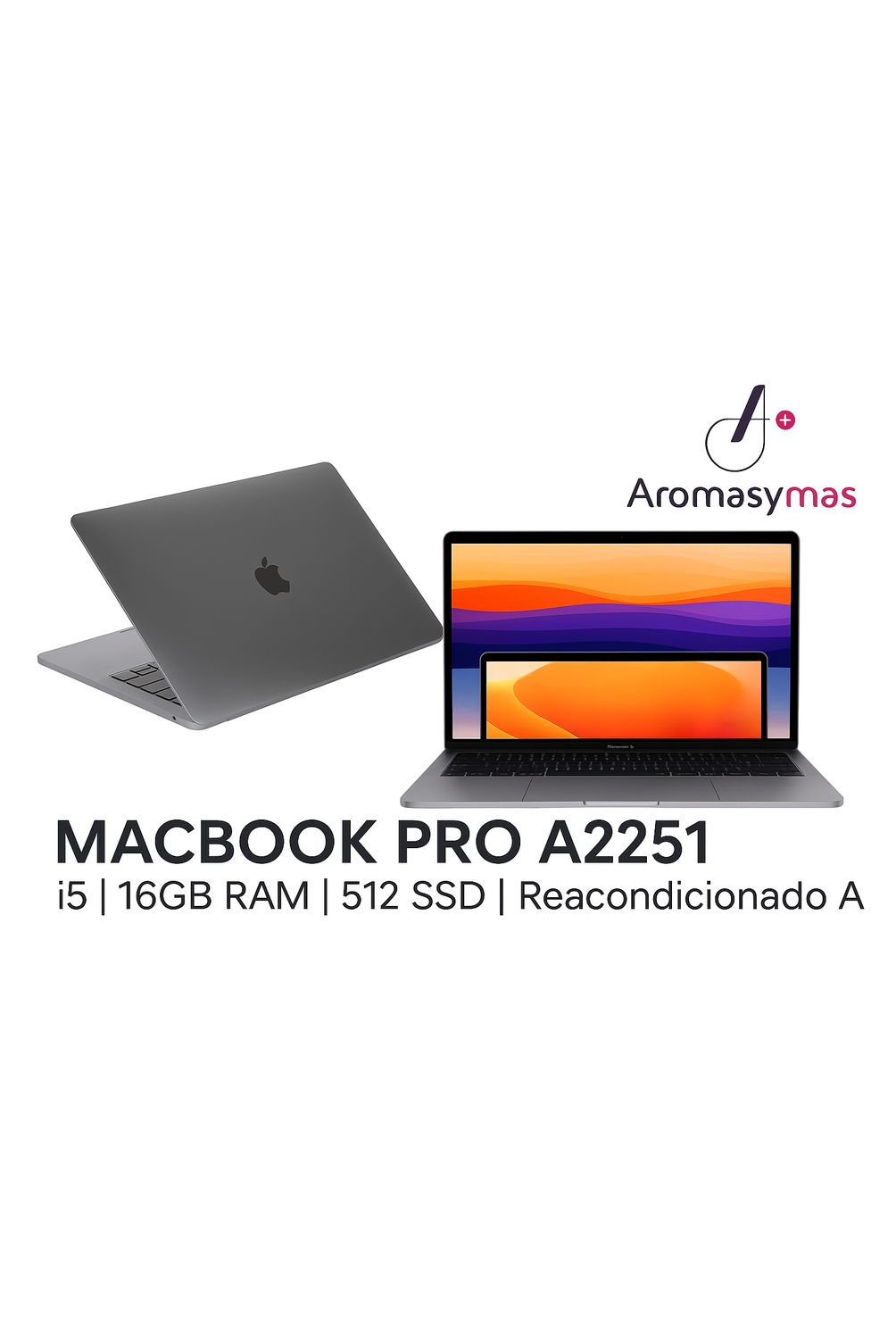 APPLE MACBOOK PRO A2251 i5 16GB RAM 512 SSD REACONDICIONADO A