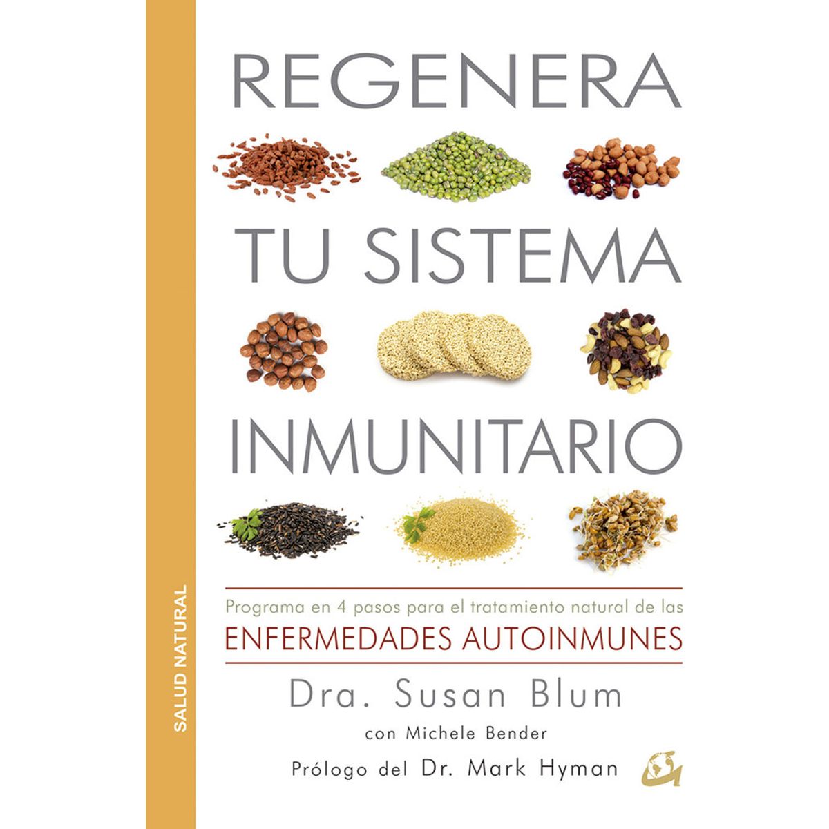 GAIA - Libro Regenera Tu Sistema Inmunitario -Susan Blum