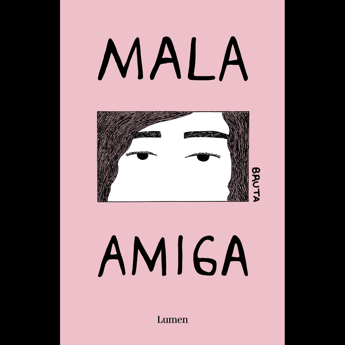 PENGUIN RANDOM HOUSE - Libro Mala Amiga (Bruta Iii)