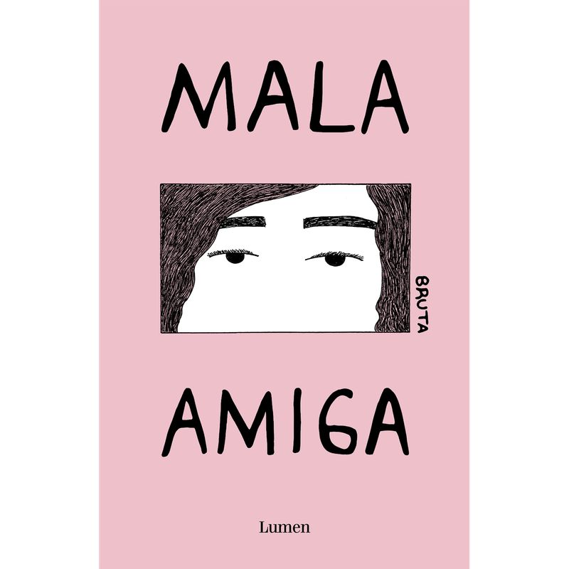 PENGUIN RANDOM HOUSE - Libro Mala Amiga (Bruta Iii)