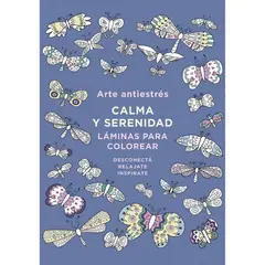 PENGUIN RANDOM HOUSE - Libro Arte Antiestrés: Calma Y Serenidad. Láminas Para Colorear
