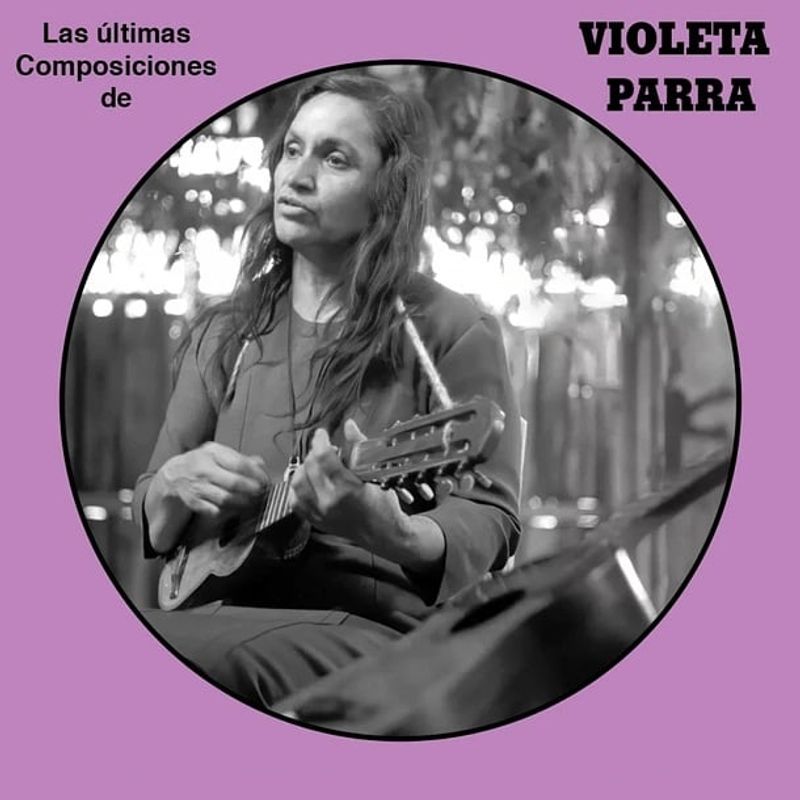 GENERICO - Vinilo Violeta Parra - Las Ultimas Composiciones Picture