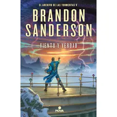NOVA - Libro Viento y verdad (Archivo de Tormentas 5) - B Sanderson