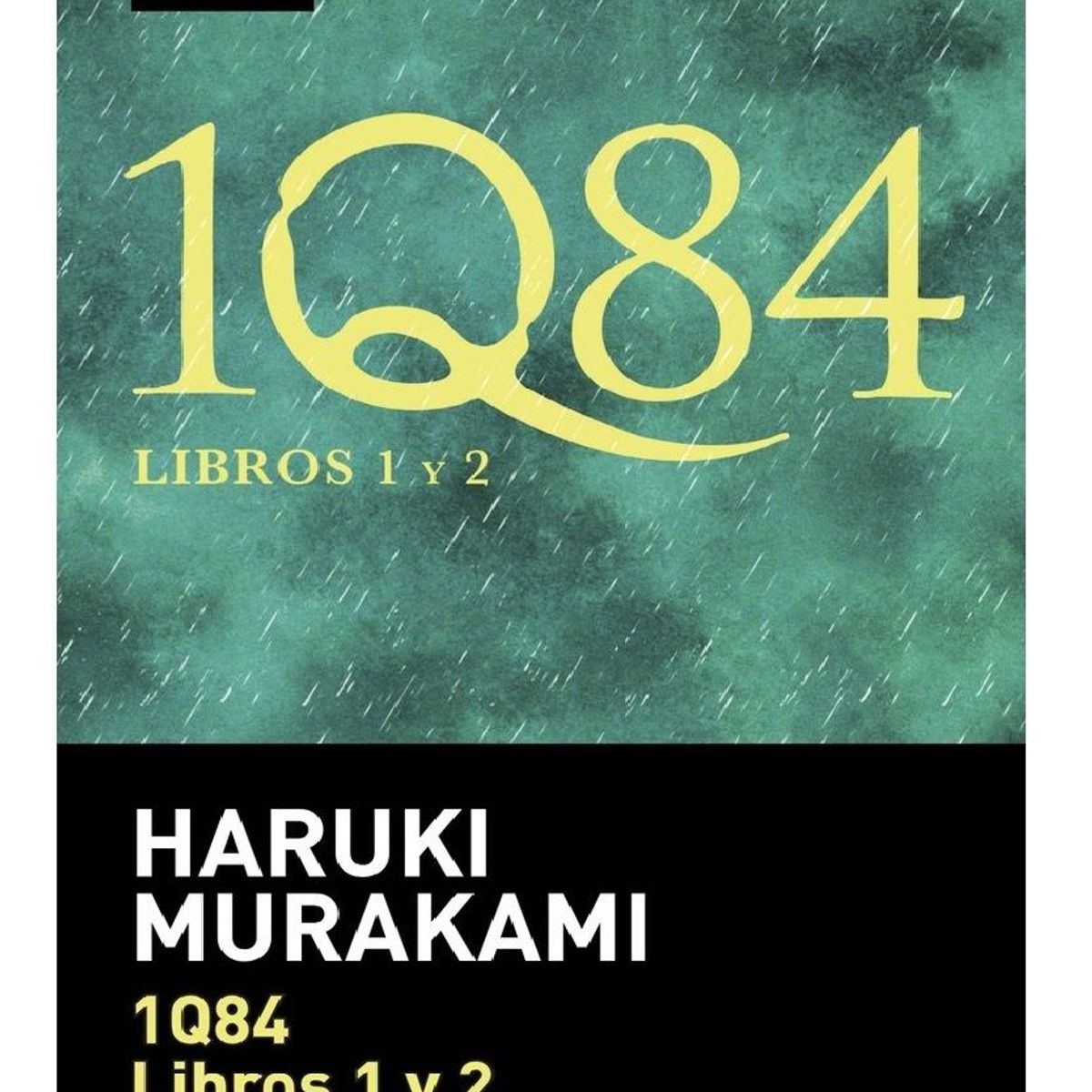 TUSQUETS - 1Q84 LIBROS 1 Y 2 HARUKI MURAKAMI