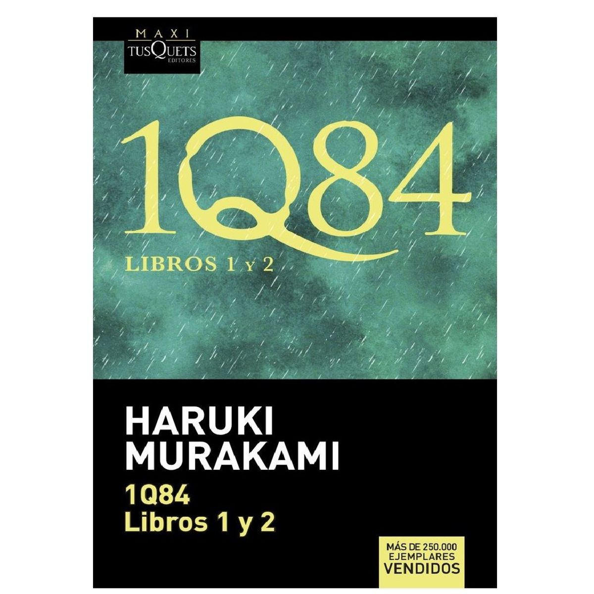 TUSQUETS - 1Q84 LIBROS 1 Y 2 HARUKI MURAKAMI