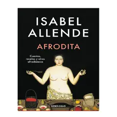DEBOLSILLO - AFRODITA AUTOR ALLENDE ISABEL