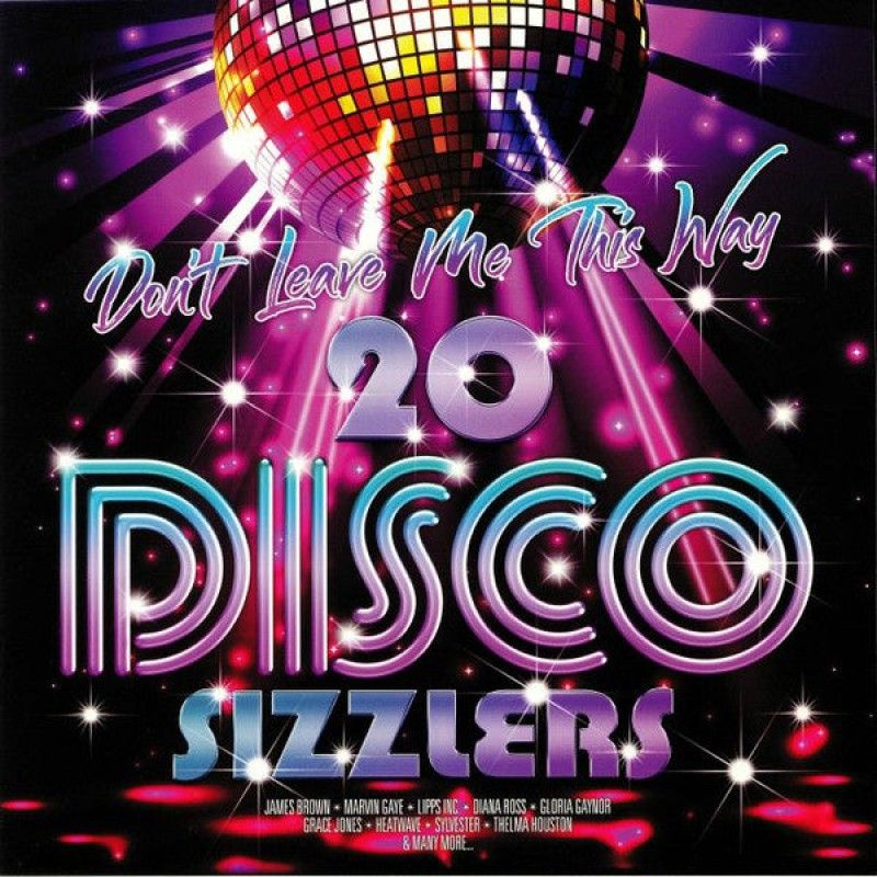 GENERICO - Various  Dont Leave Me This Way - 20 Disco Sizzlers 2LP