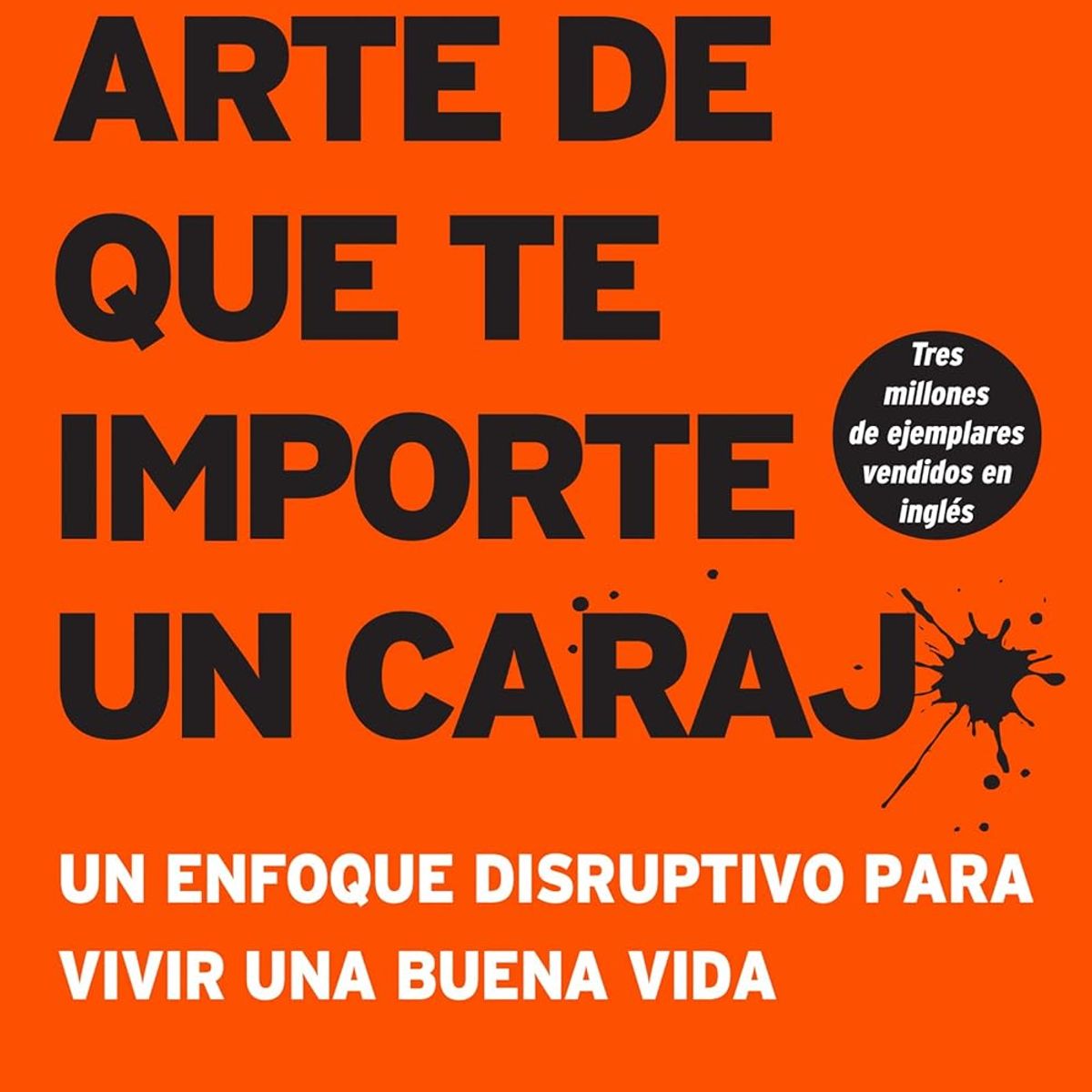 HARPERCOLLINS - Libro Sutil arte de que te importe un caraj* - Mark Manson