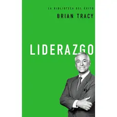 GRUPO NELSON - Libro Liderazgo - Brian Tracy