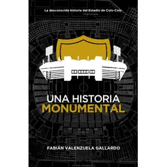 GENERICO - Libro Una Historia Monumental Colo-Colo