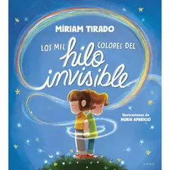 B DE BLOK - Los Mil Colores del Hilo Invisible - Miriam Tirado