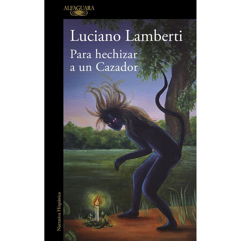 PENGUIN RANDOM HOUSE - Libro Para Hechizar A Un Cazador