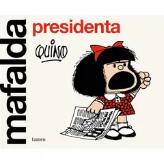 PENGUIN RANDOM HOUSE - Libro Mafalda Presidenta