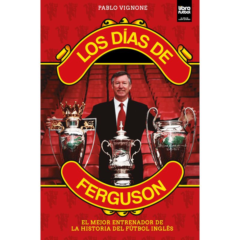 GENERICO - Libro Los Días De Sir Álex Ferguson Manchester United