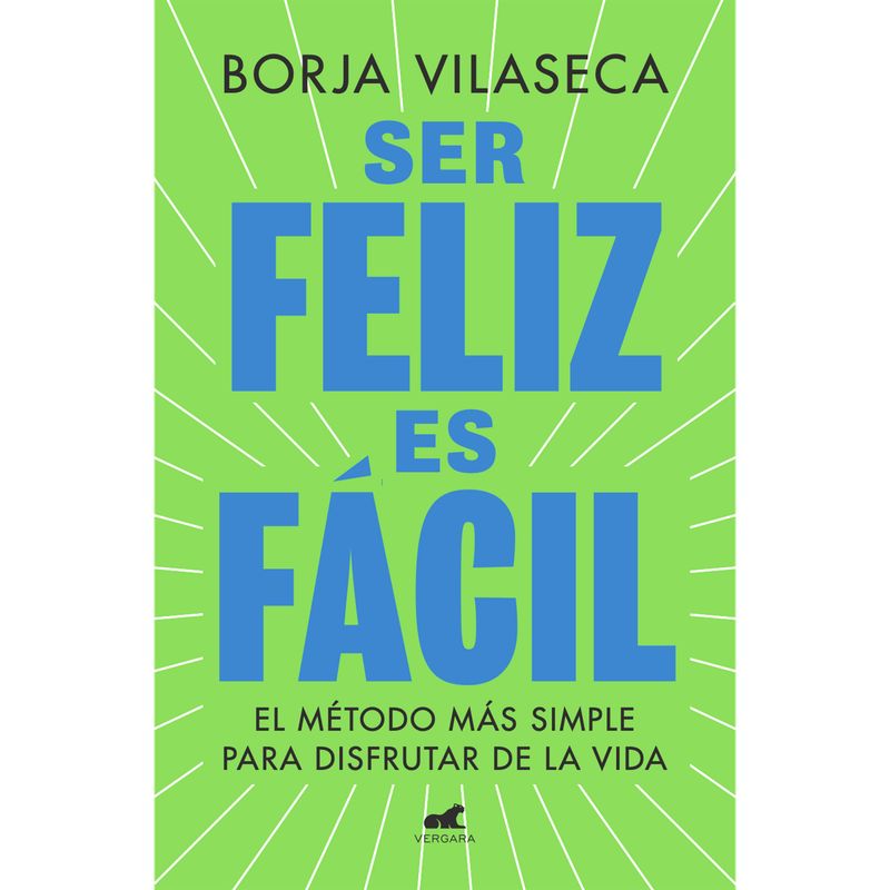PENGUIN RANDOM HOUSE - Libro Ser Feliz Es Fácil
