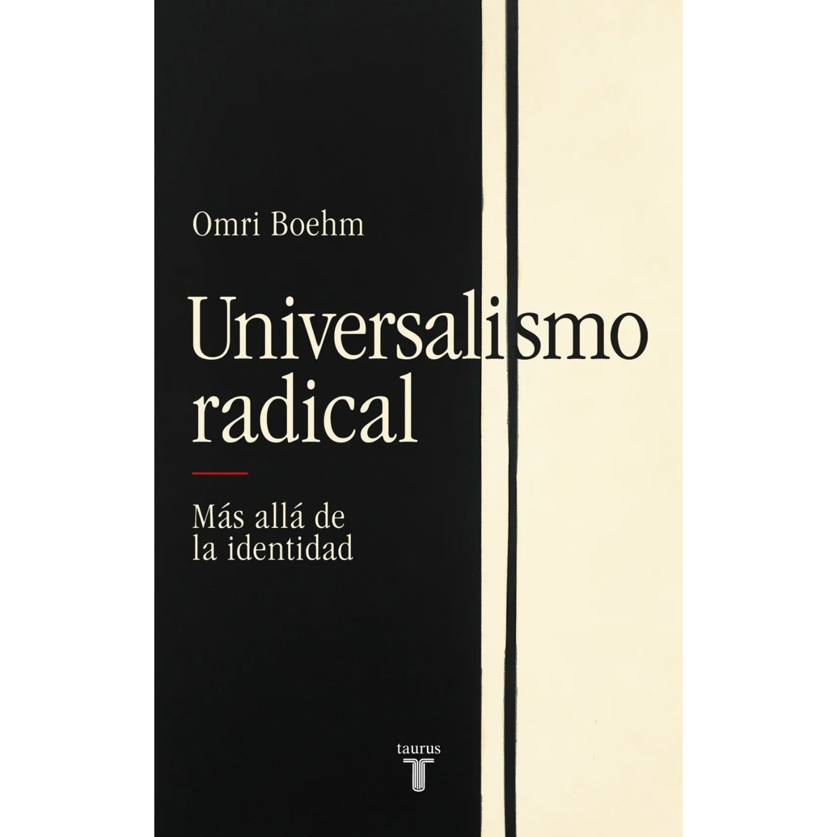 TAURUS - Universalismo Radical