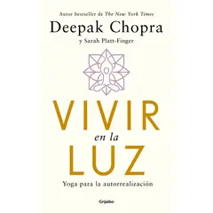 GRIJALBO - Vivir En La Luz - Autor(a): Deepak Chopra