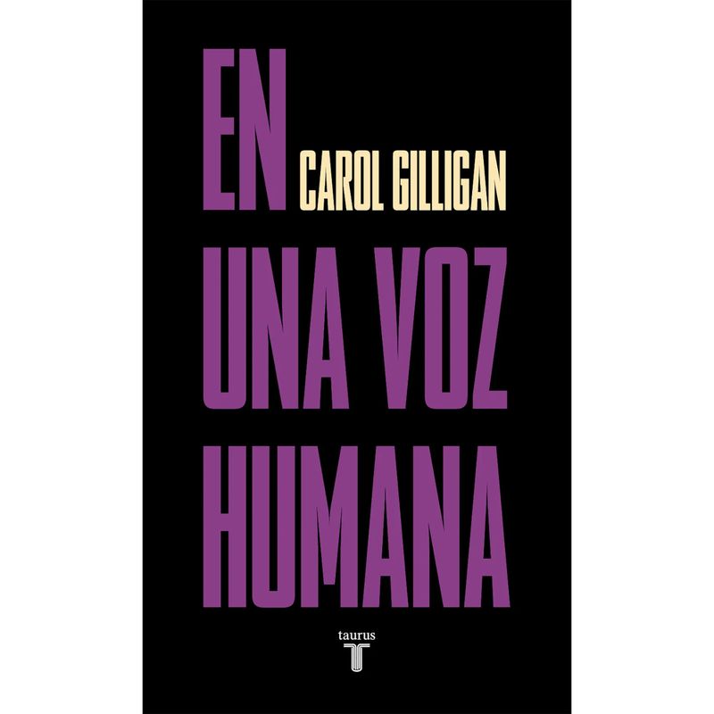 TAURUS - En Una Voz Humana - Autor(a):  Carol Gilligan