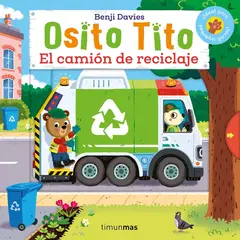 TIMUNMAS - Osito Tito. El Camión De Reciclaje