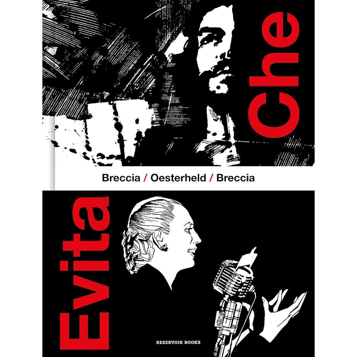 RESERVOIR BOOKS - Che / Evita - Autor(a):  H. G.  Oesterheld