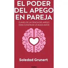 GRIJALBO - El Poder Del Apego En Pareja