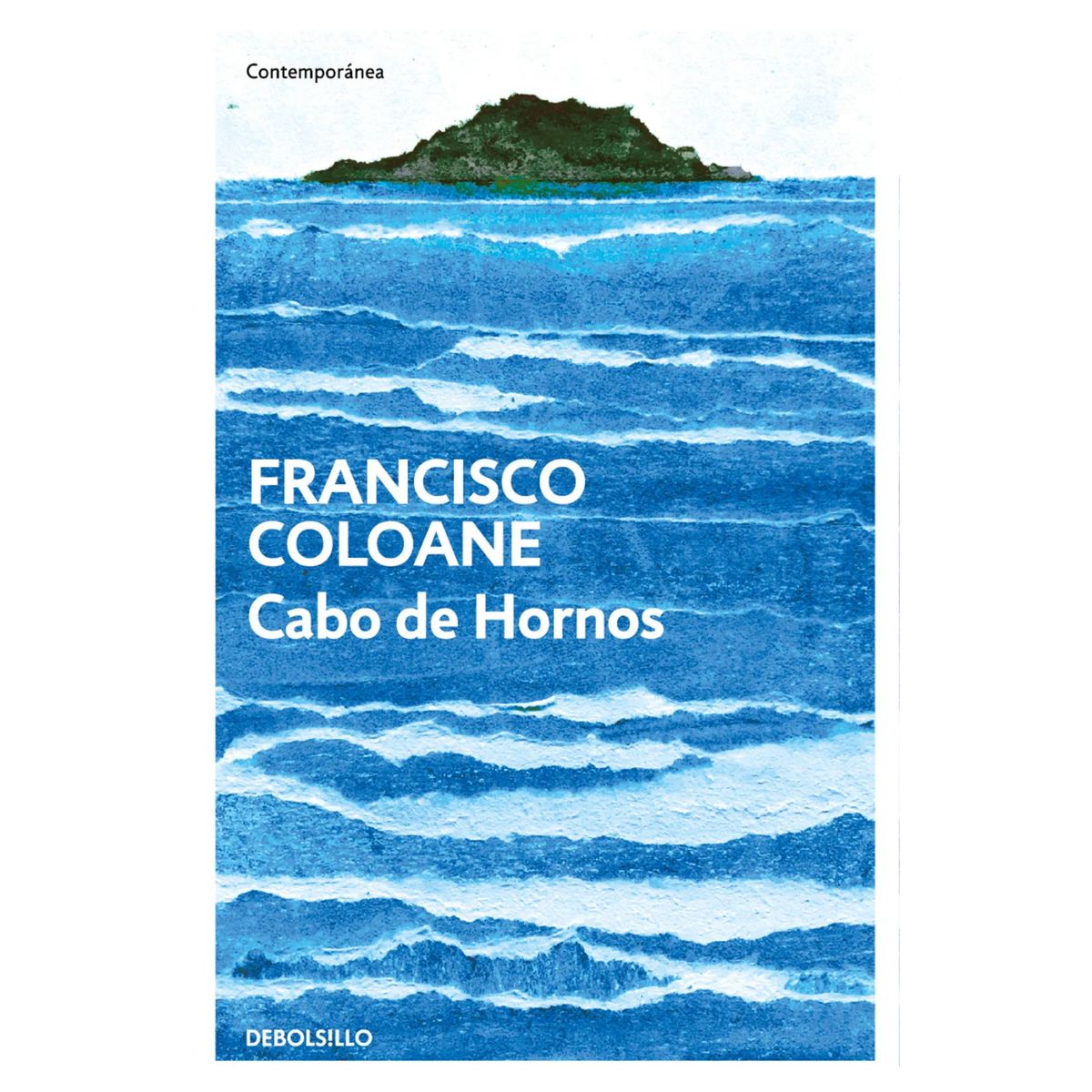 DEBOLSILLO - Cabo De Hornos - Autor(a):  Francisco Coloane