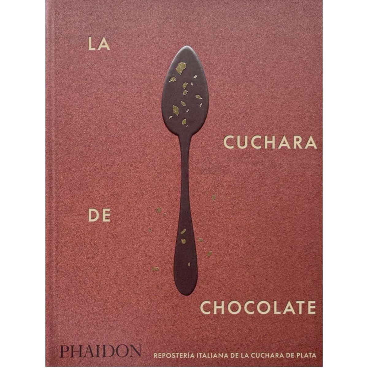 PHAIDON - La cuchara de chocolate
