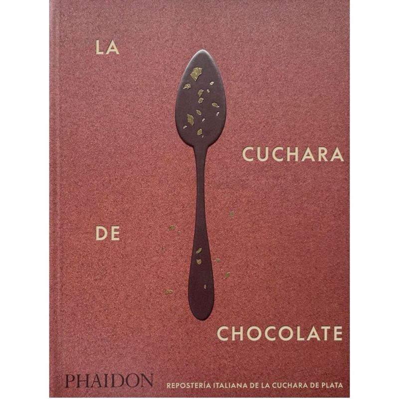 PHAIDON - Libro LA CUCHARA DE CHOCOLATE